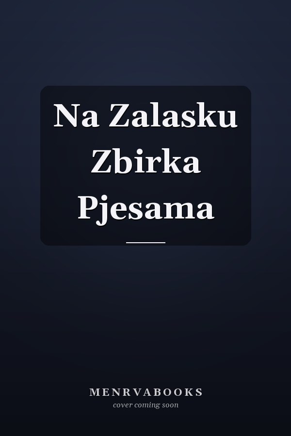 Na Zalasku Zbirka Pjesama
