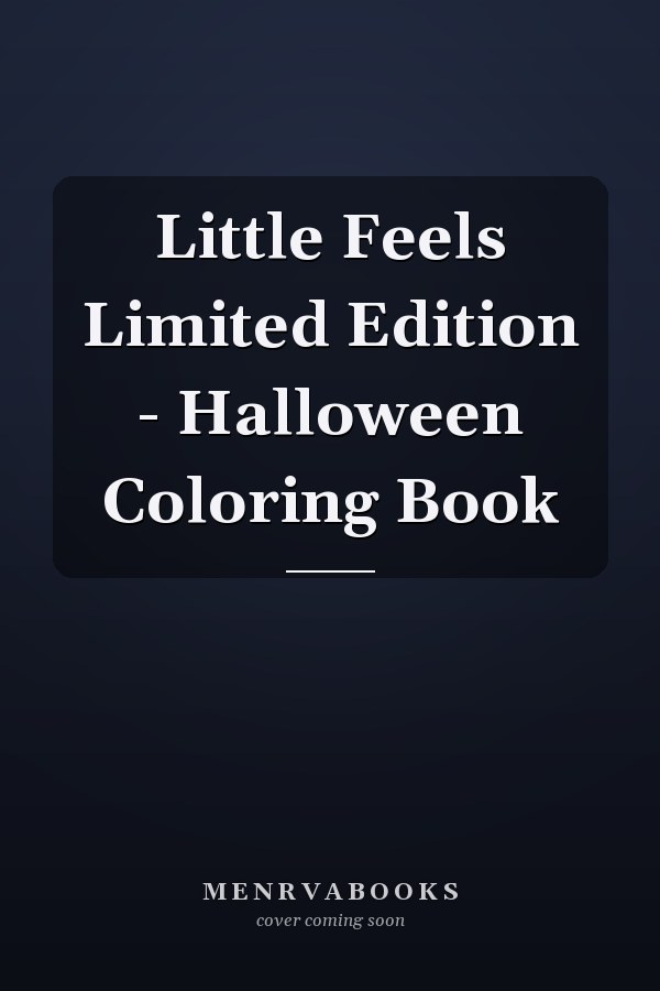 Little Feels Limited Edition - Halloween Coloring Book