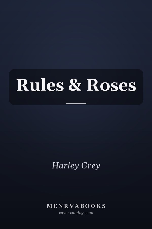 Rules & Roses