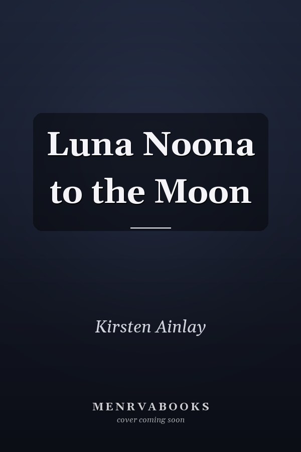 Luna Noona to the Moon
