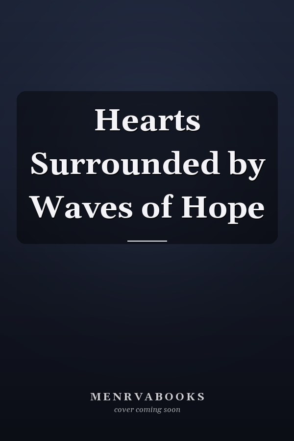 Hearts Surrounded by Waves of Hope