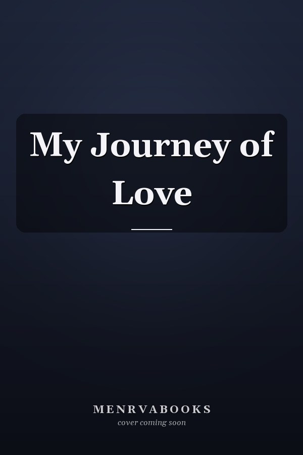 My Journey of Love