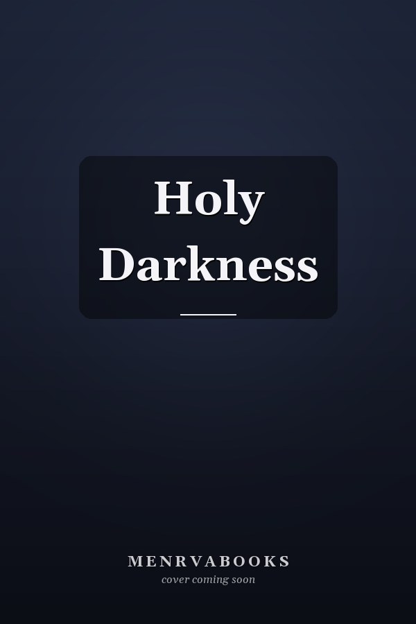 Holy Darkness