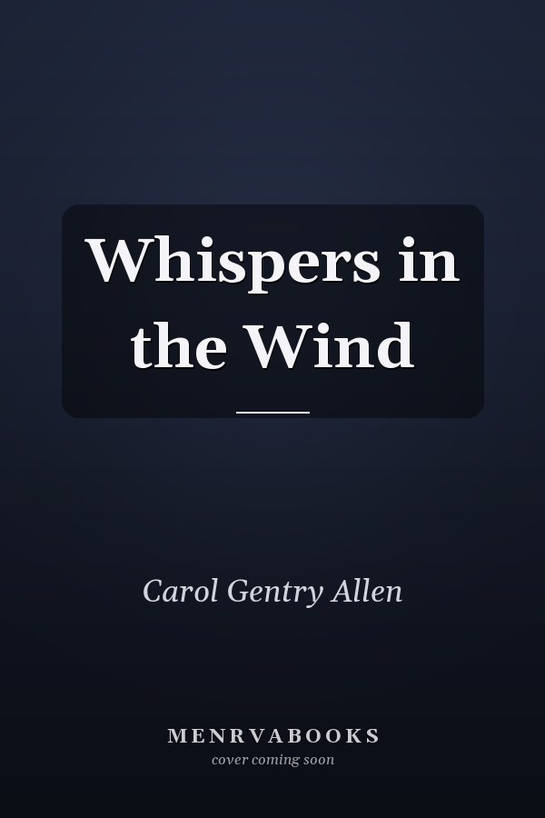 Whispers in the Wind