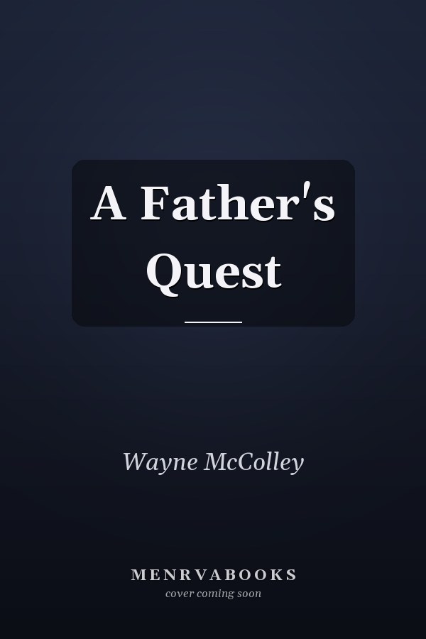 A Father's Quest