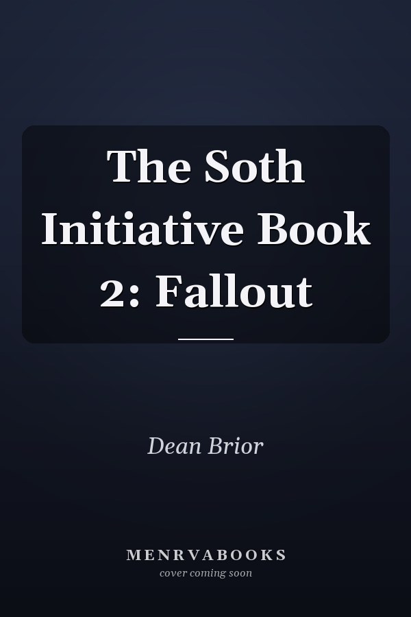 The Soth Initiative Book 2: Fallout