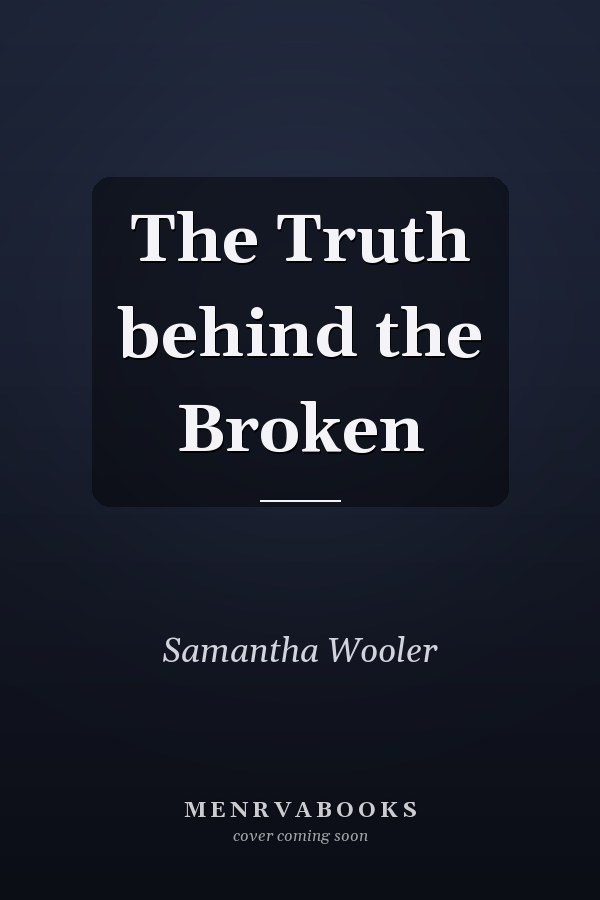The Truth behind the Broken