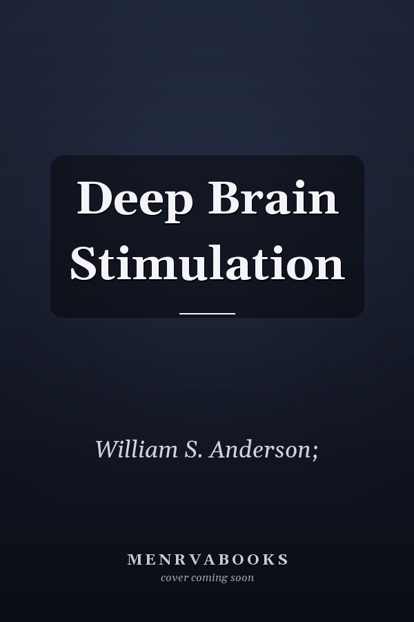 Deep Brain Stimulation