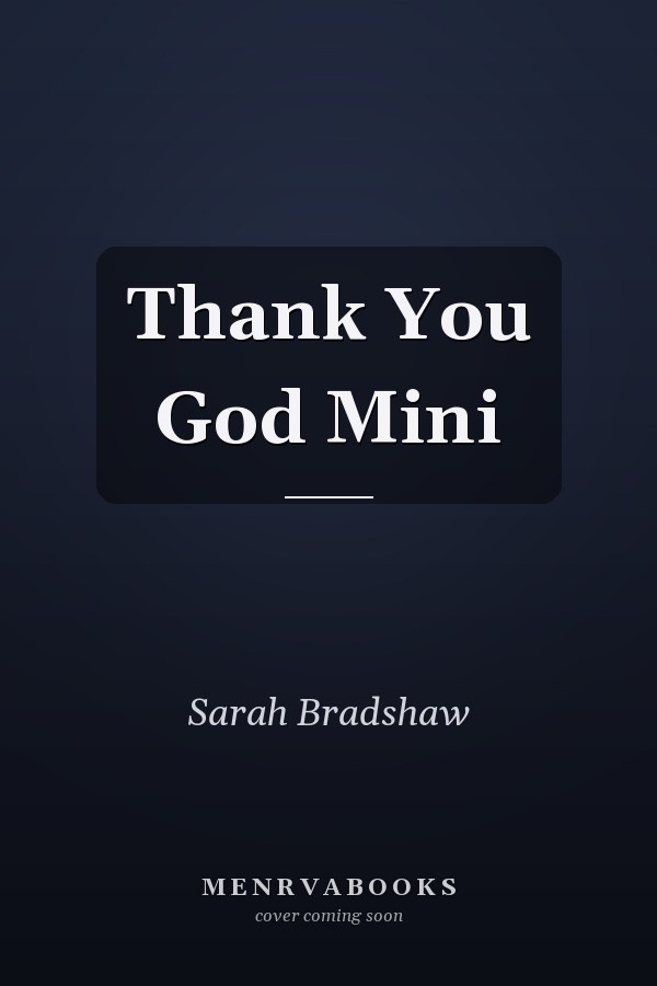 Thank You God Mini