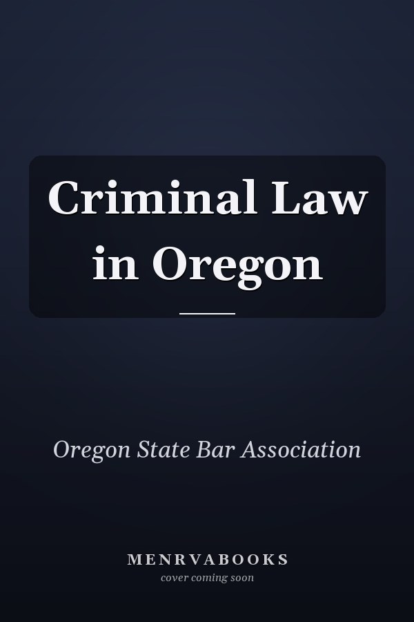 Criminal Law in Oregon