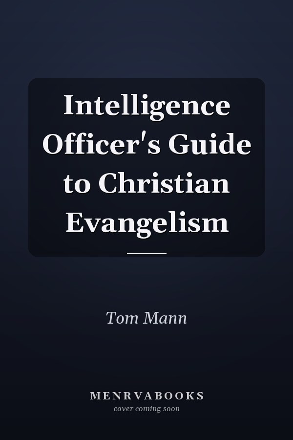 Intelligence Officer's Guide to Christian Evangelism