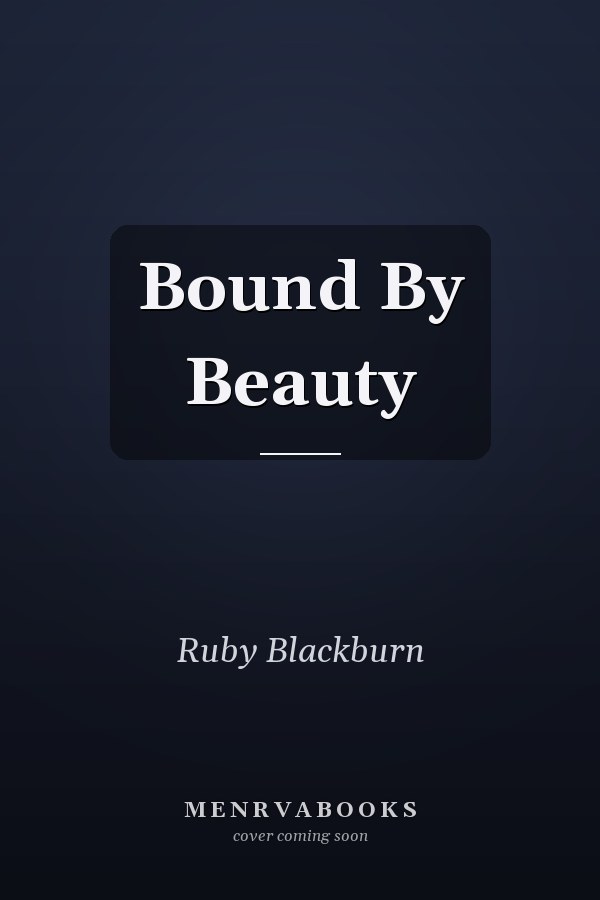 Bound By Beauty