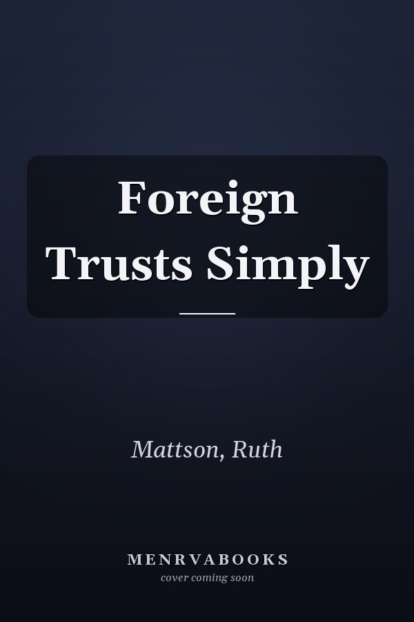 Foreign Trusts Simply