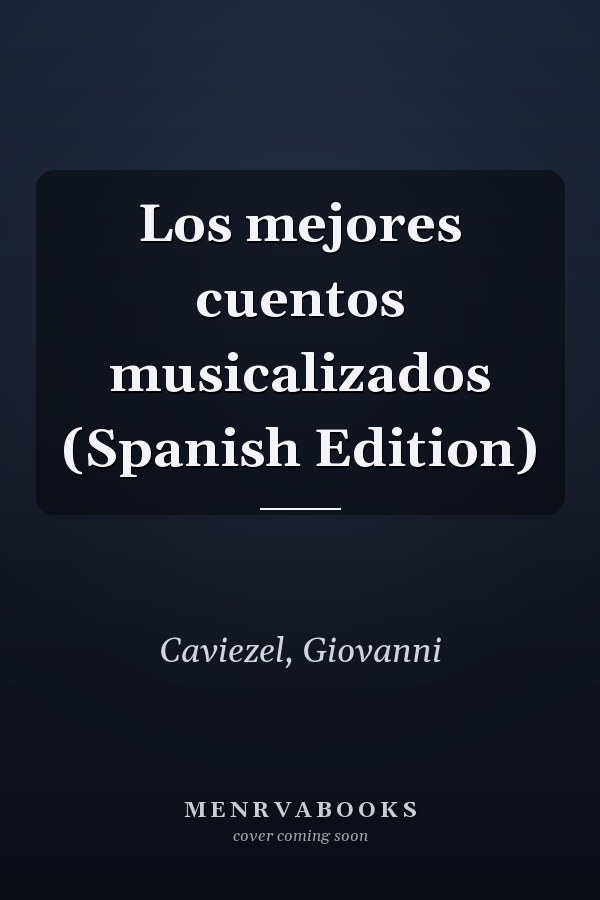 Los mejores cuentos musicalizados (Spanish Edition)