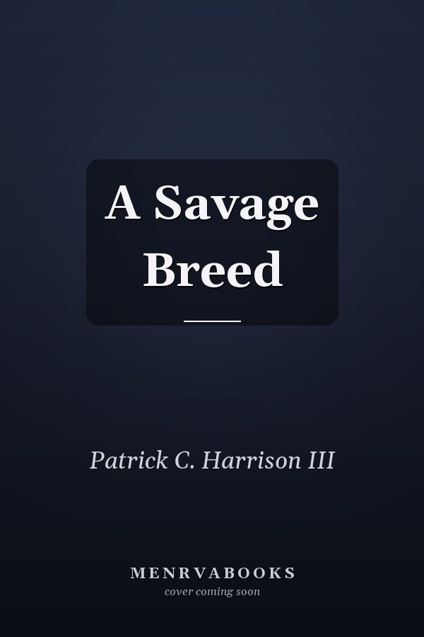 A Savage Breed