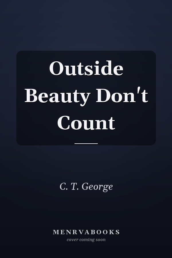 Outside Beauty Don't Count