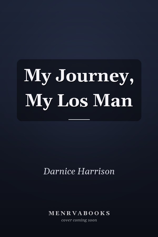My Journey, My Los Man