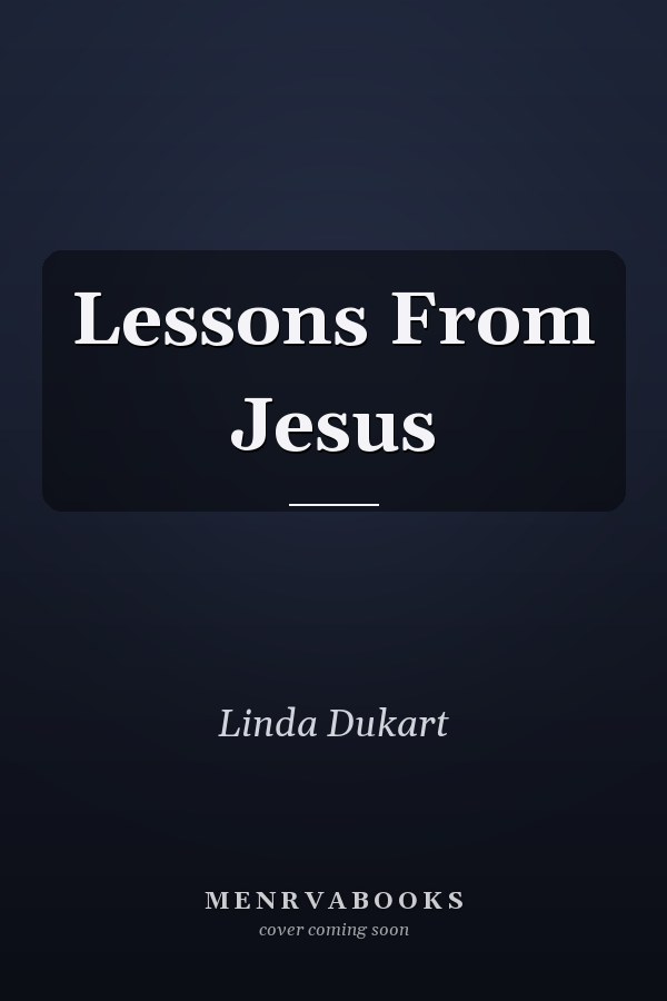 Lessons From Jesus