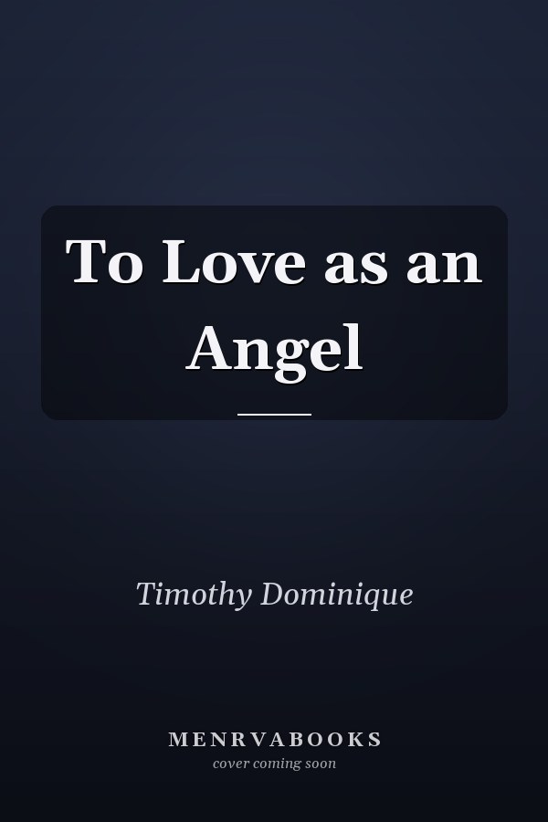 To Love as an Angel