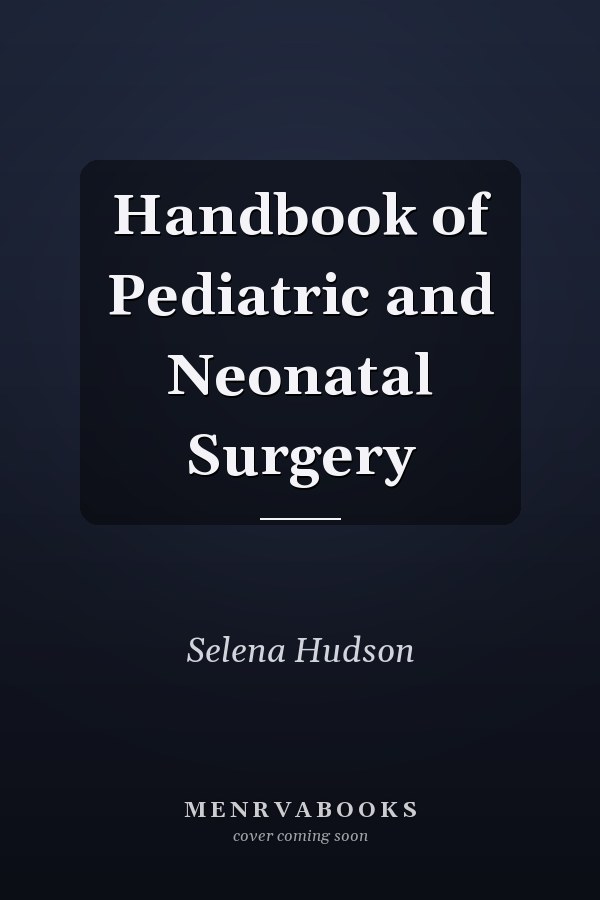 Handbook of Pediatric and Neonatal Surgery