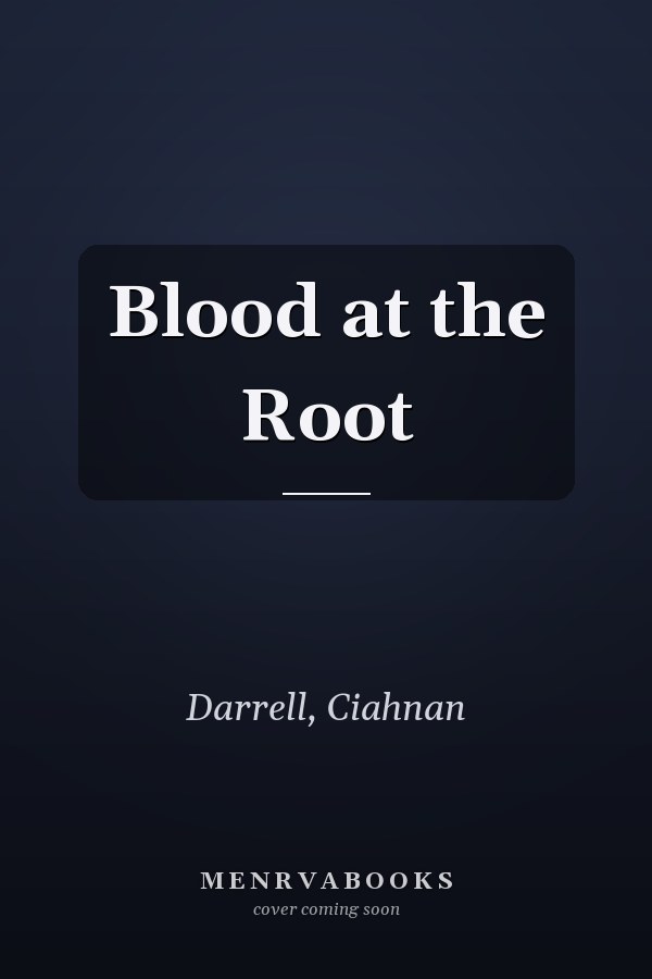 Blood at the Root
