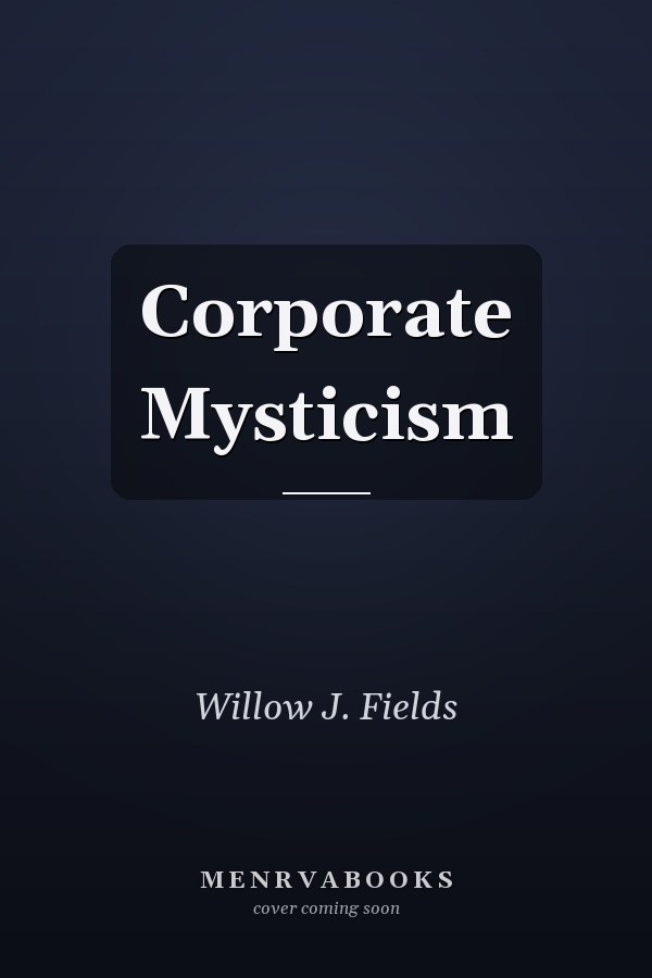 Corporate Mysticism