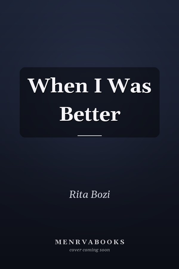 When I Was Better