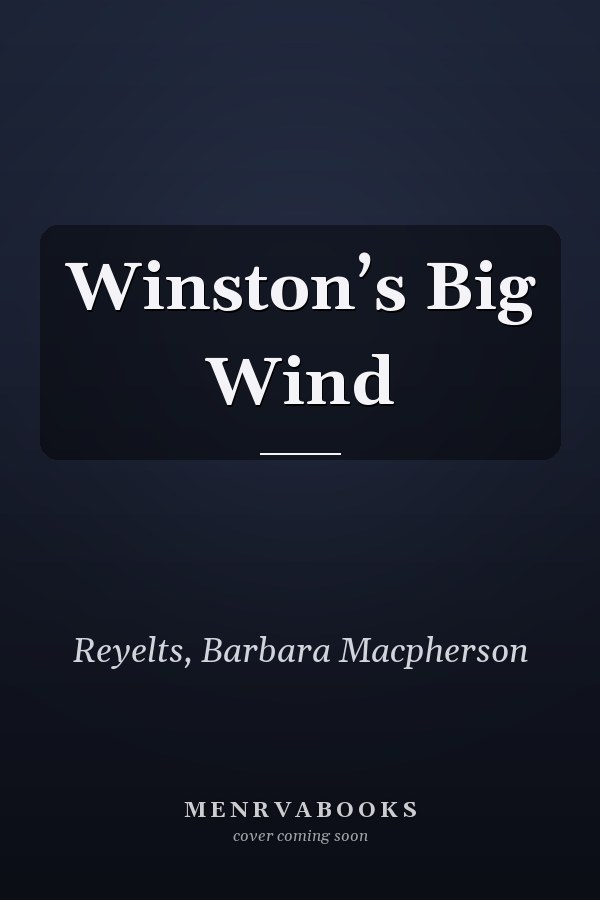Winston’s Big Wind