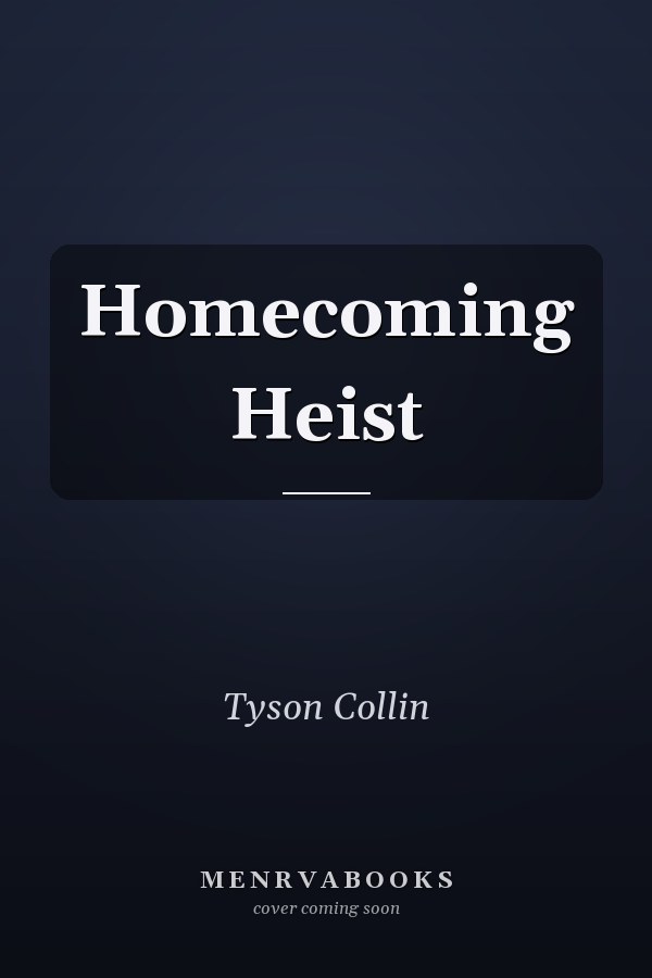 Homecoming Heist