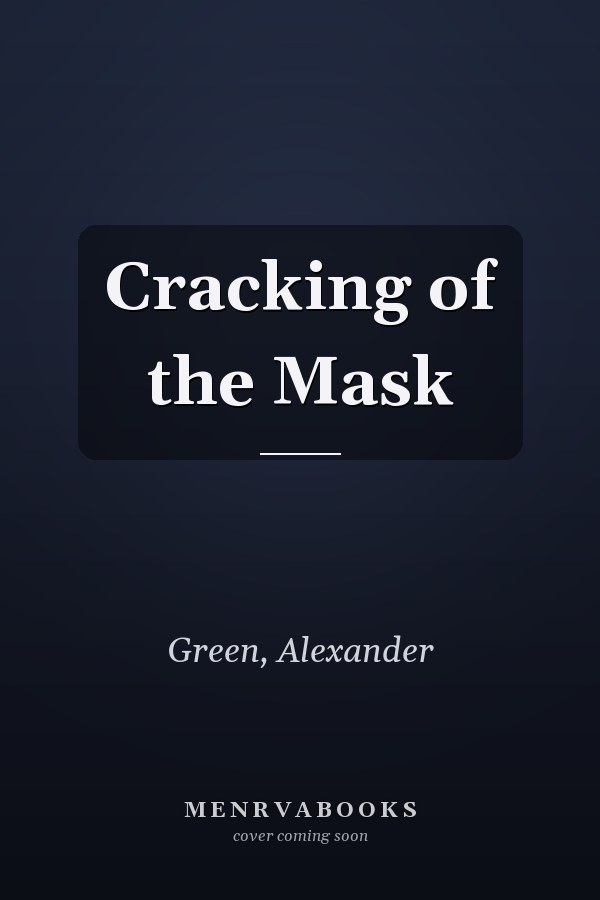 Cracking of the Mask