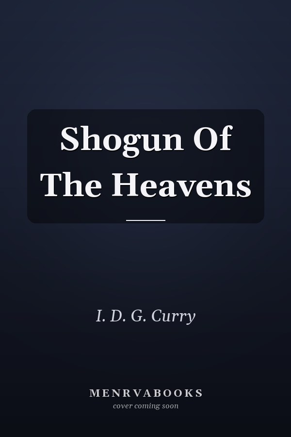 Shogun Of The Heavens