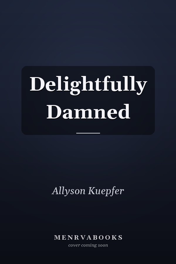 Delightfully Damned