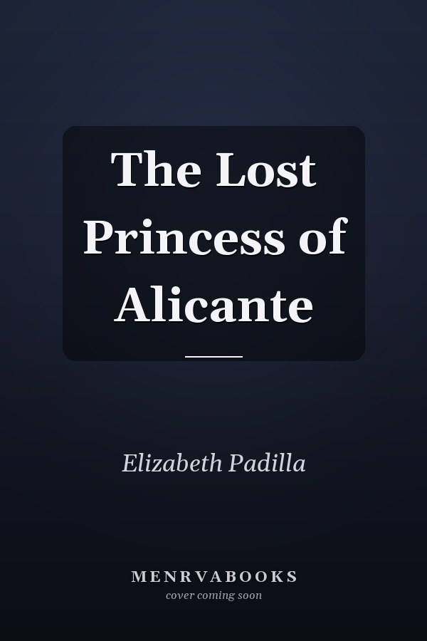 The Lost Princess of Alicante