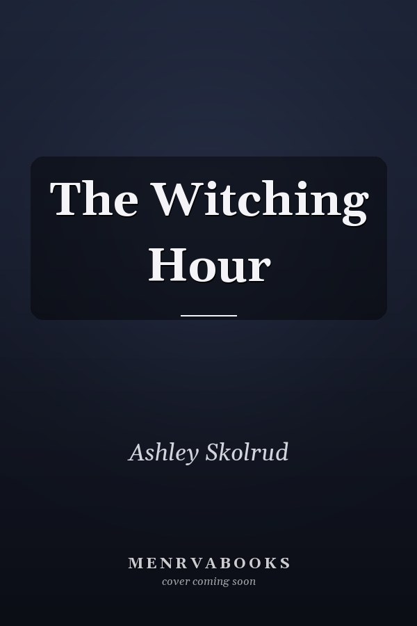 The Witching Hour