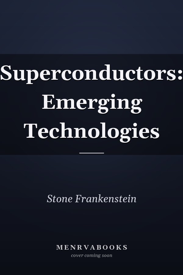 Superconductors: Emerging Technologies