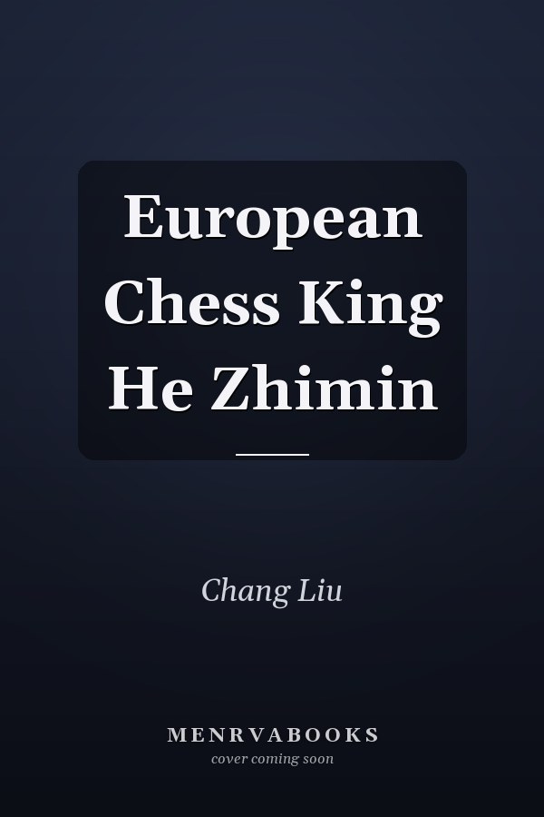 European Chess King He Zhimin