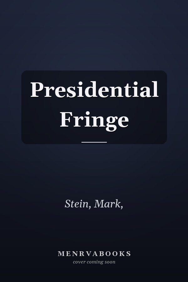 Presidential Fringe