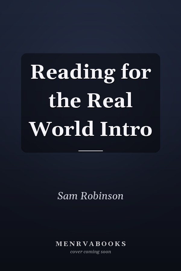 Reading for the Real World Intro