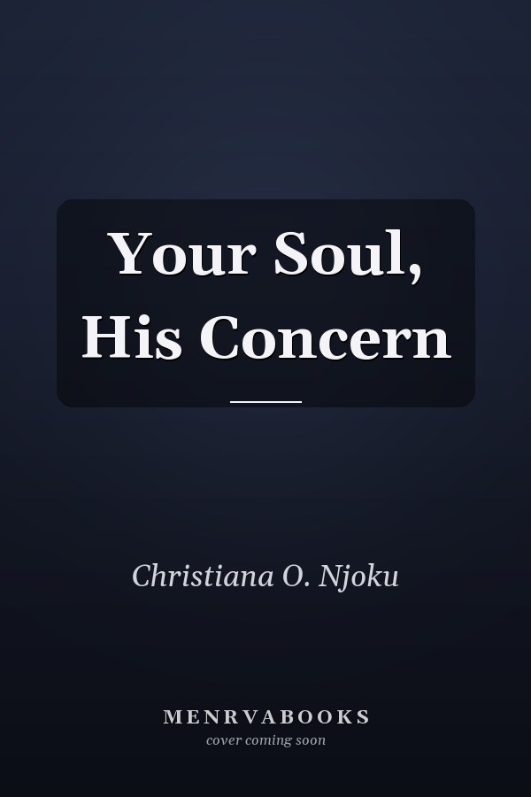 Your Soul, His Concern