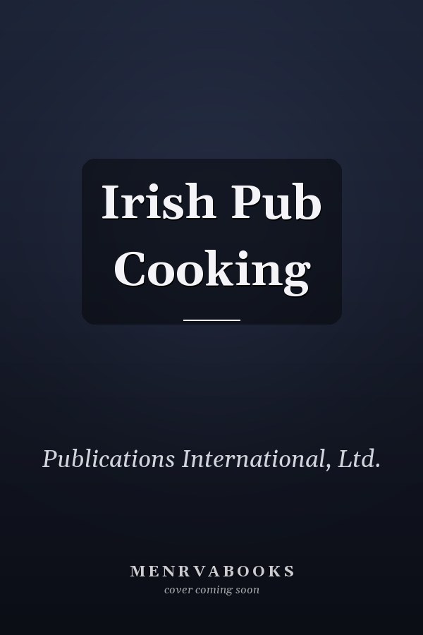 Irish Pub Cooking
