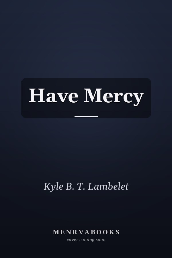 Have Mercy