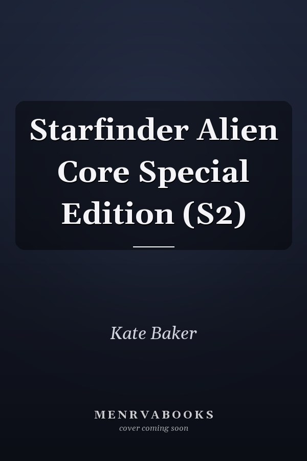 Starfinder Alien Core Special Edition (S2)