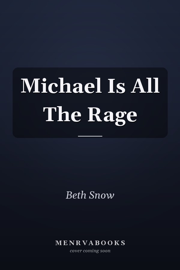 Michael Is All The Rage