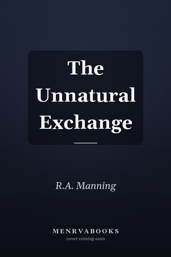 The Unnatural Exchange