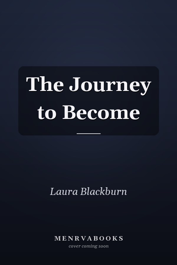 The Journey to Become