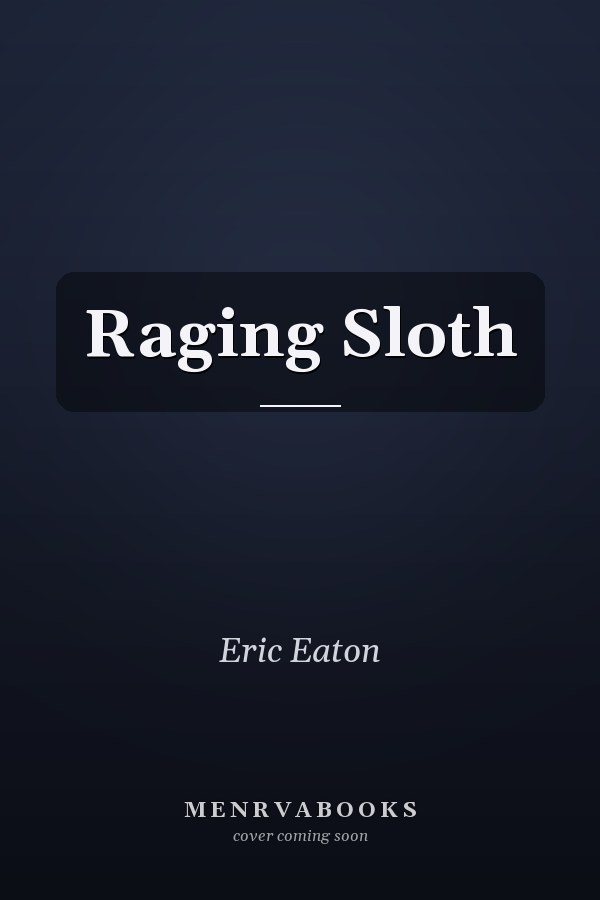 Raging Sloth