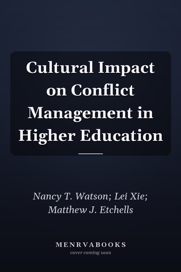 Cultural Impact on Conflict Management in Higher Education