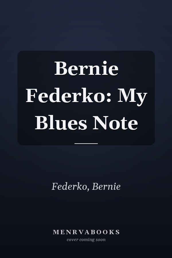 Bernie Federko: My Blues Note
