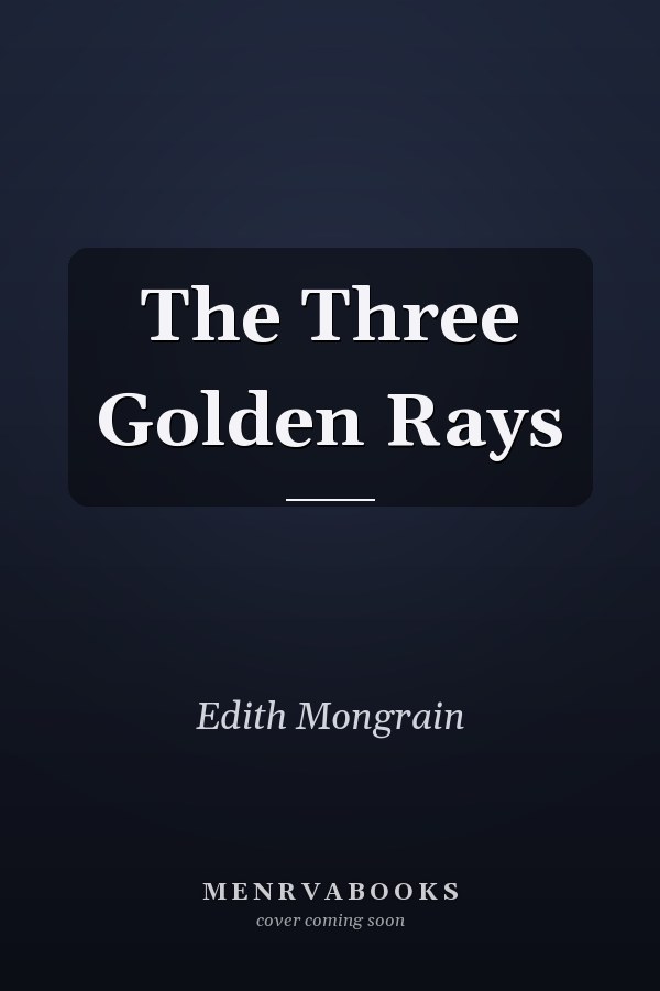 The Three Golden Rays