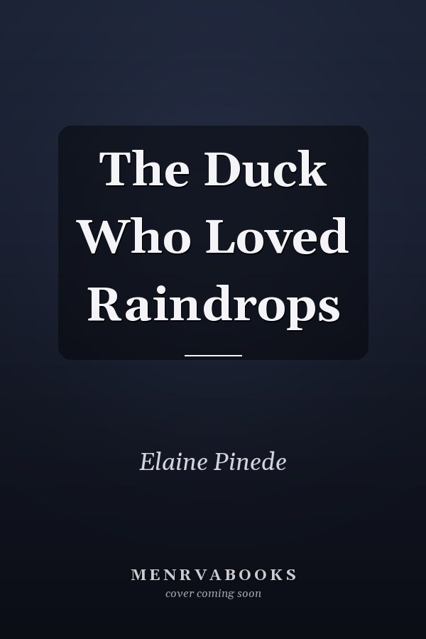 The Duck Who Loved Raindrops
